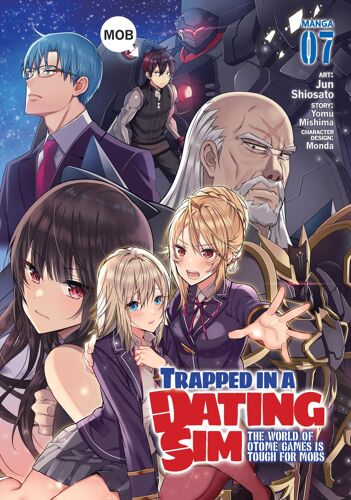 Trapped In A Dating Sim: The World Of Otome Games Is Tough For Mobs (Manga) Vol. 7
