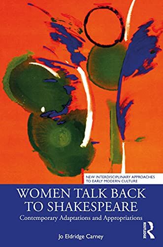 Women Talk Back To Shakespeare