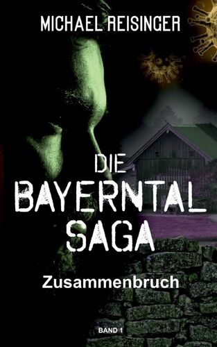 Die Bayerntal Saga