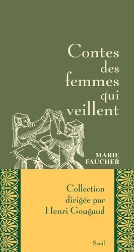 Contes Des Femmes Qui Veillent