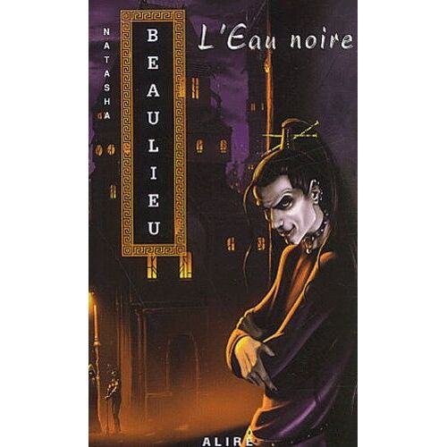 Les Cités Intérieures - Tome 2 - L'eau Noire