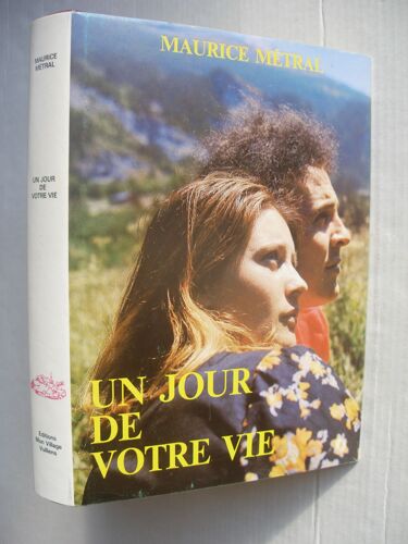 Un Jour De Votre Vie