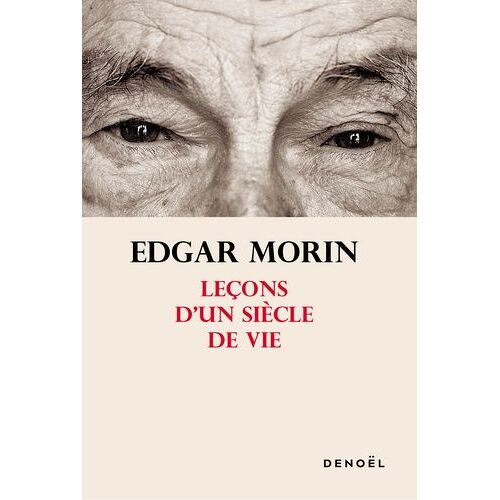 Leçons D'un Siècle De Vie