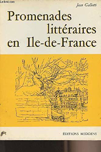 Promenades Littéraires En Île-De-France.