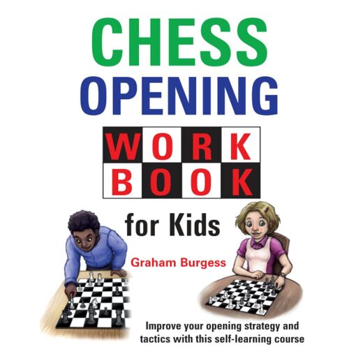 Chess Opening Workbook For Kids