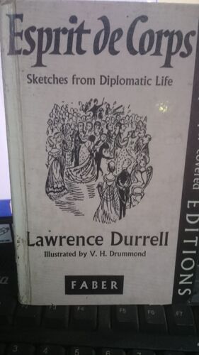 Esprit De Corps. Sketches From Diplomatic Life, By Lawrence Durrell. Illustrated By V H Drummond