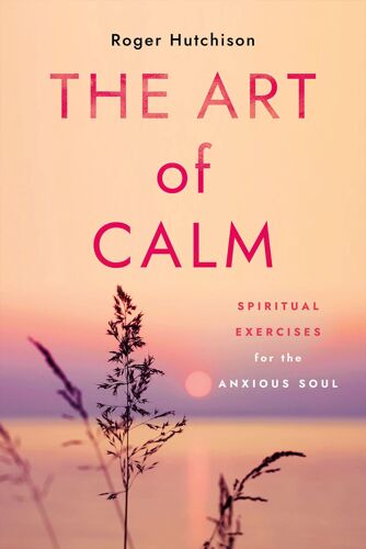 The Art Of Calm