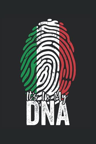 It's In My Dna (Italian Heritage): Italia Flag Notebook Gift For American Italian Roots - 6x9 Lined Journal