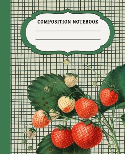 Strawberry Composition Notebook: Cute Strawberry Composition Notebook Wide Ruled