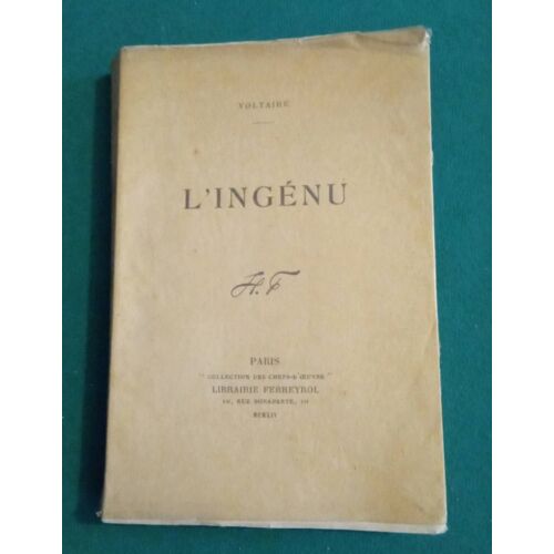 L’Ingénu Par Voltaire - Librairie Ferreyrol, 1914