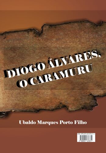 Diogo Álvares, O Caramuru