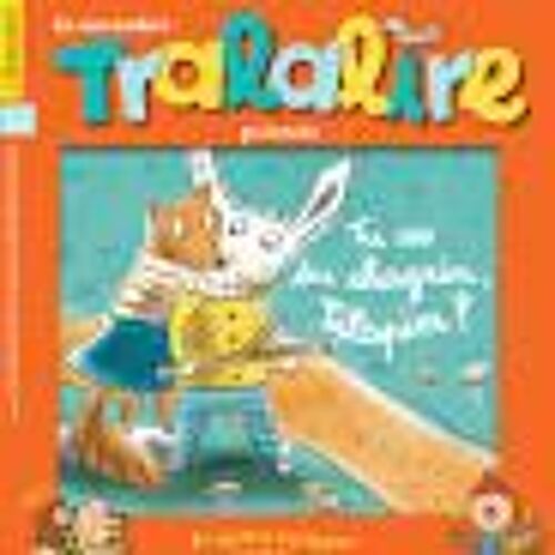 Tralalire N° 216 De Novembre 2018 - Tu As Du Chagrin Tilapin ?