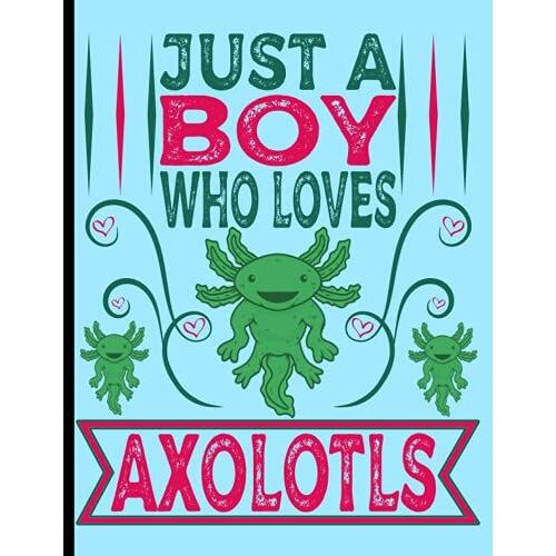 Axolotl Journal Notebook: Cute Kawaii Axolotl Lined Journal - For Journaling School Kids, Students - Writing Notes, Home Diary - 120 Pages, 8.5x11
