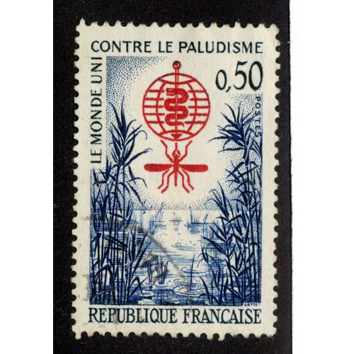 Timbre : Le Monde Uni Contre Le Paludisme,1962,République Française,0,50,Postes