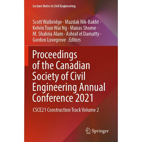 Proceedings Of The Canadian Society Of Civil Engineering Annual Conference 2021