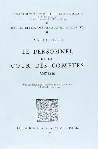 Le Personnel De La Cour Des Comptes, 1807-1830
