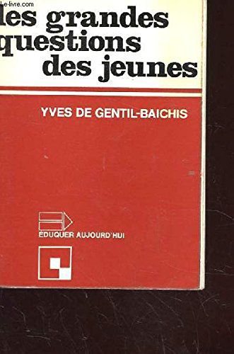 Les Grandes Questions Des Jeunes.