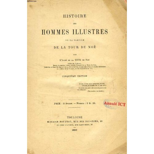 Histoire Des Hommes Illustres De La Famille De La Tour De Noe