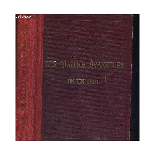 Le Saint Evangile De Notre Seigneur Jesus Christ