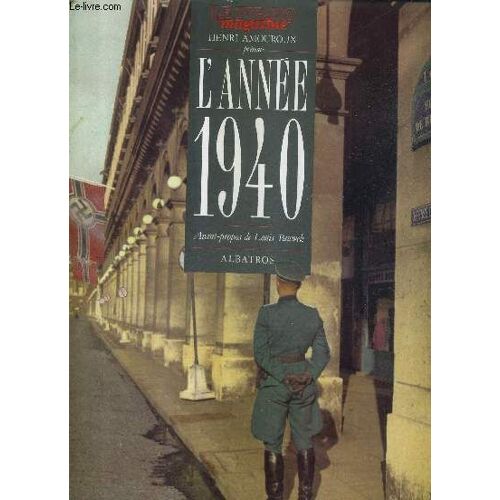 L'annee 1940 - Le Figaro Magazine.