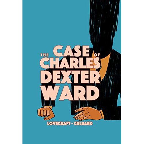 The Case Of Charles Dexter Ward