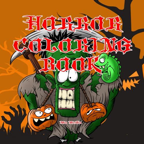 Horror Coloring Book: Scary Creatures And Nightmare Animals For Adults