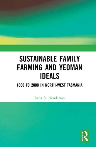 Sustainable Family Farming And Yeoman Ideals