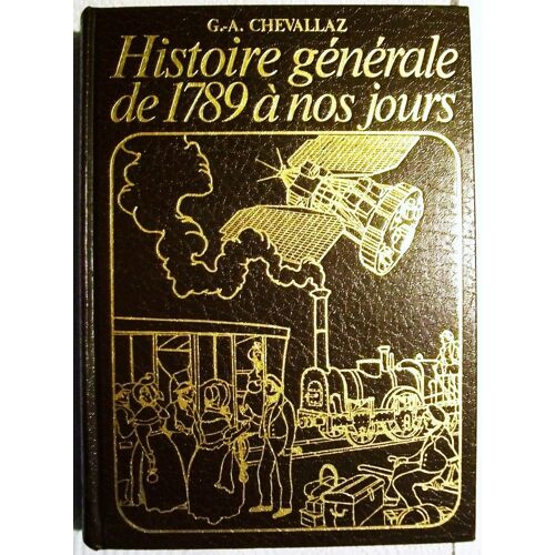 Histoire Générale De 1789 À Nos Jours