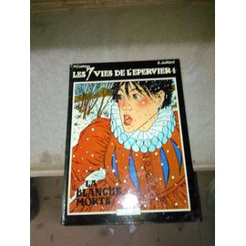 Les 7 Vies De L¿Epervier N° 1 : La Blanche Morte