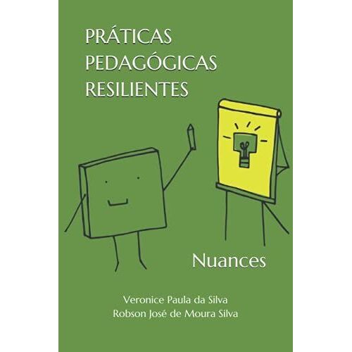 Práticas Pedagógicas Resilientes: Nuances