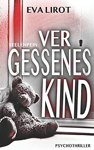 Seelenpein: Vergessenes Kind (Jim Devcon Serie)