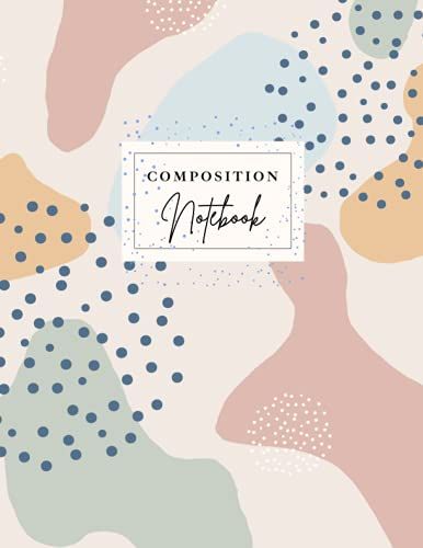 Composition Notebook: A Perfect Ruled Wide College Clear Lines Paper Notebook And Journal | Abstract Style Blue|: Simple Composition Notebook For ... Notebook 120 Pages ""8.5x11"" Inches