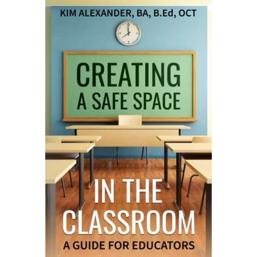 Creating A Safe Space In The Classroom