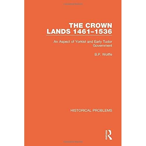 The Crown Lands 1461-1536