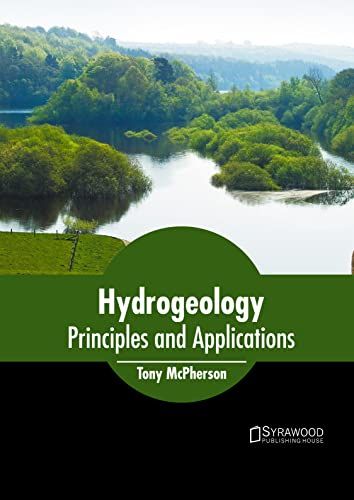 Hydrogeology: Principles And Applications