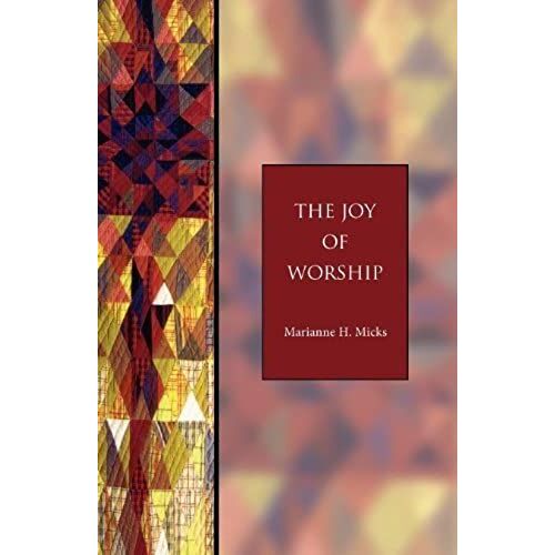 The Joy Of Worship