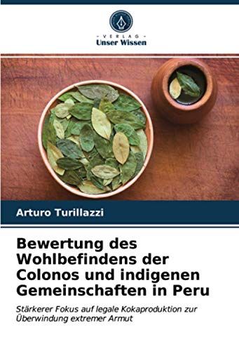 Bewertung Des Wohlbefindens Der Colonos Und Indigenen Gemeinschaften In Peru