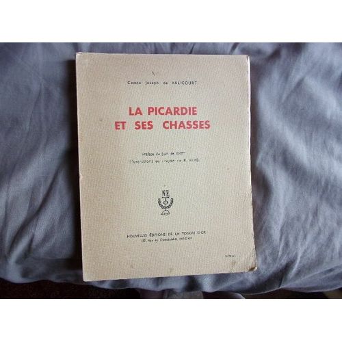La Picardie Et Ses Chasses