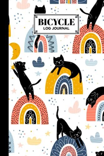Bicycle Log Journal: Bicycling Ride Journal Black Cats Cover, Record Your Rides And Performances, Gift Idea For Off Road Biking Cycling Enthusiasts | 120 Pages, Size 6" X 9" | By Julia Koch