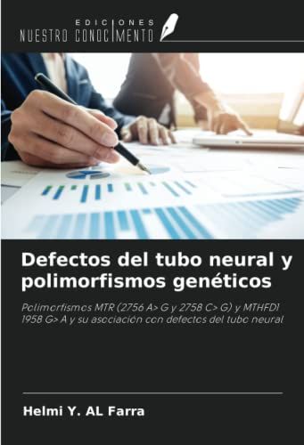 Defectos Del Tubo Neural Y Polimorfismos Genéticos