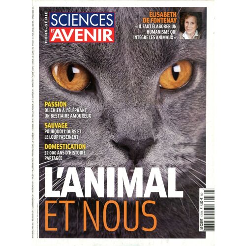 Sciences Et Avenir Hors Série 170 : L'animal Et Nous