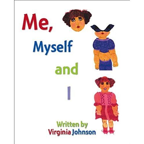 Me, Myself And I