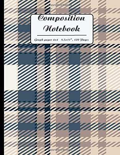 Composition Notebook: Graph Paper 4x4/ 8,5"X11', 120 Pages: Composition Notebook Graph Paper, Graph Paper For Math,Graph Paper For Architect, Graph Paper For House Plans
