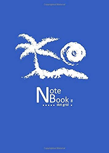 Notebook Dot Grid B6: Small Blue Journal With Numbered Pages For Writing And Drawing | Suitable For Traveler Loving Dotted Matrix Paper