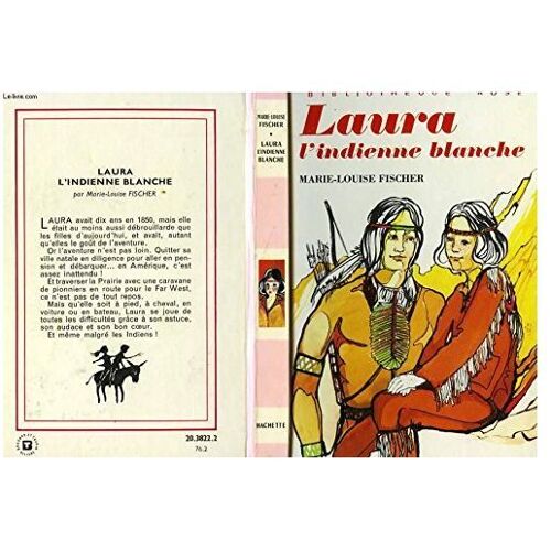 Bibliothèque Rose Laura L Indienne Blanche