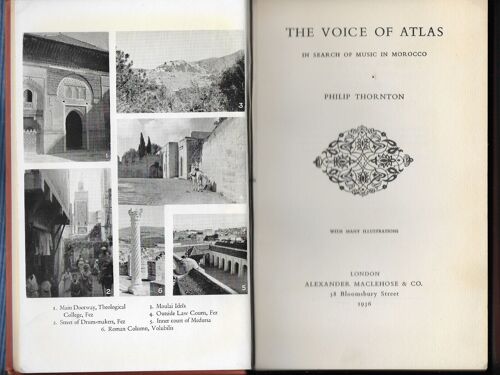 Philip Thornton. The Voice Of Atlas. In Search Of Music In Morocco