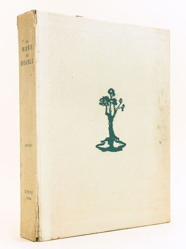 La Mare Au Diable. Introduction Et Illustrations Par André Fraigneau