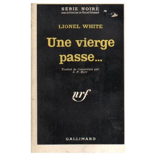 Une Vierge Passe / Série Noire N°761