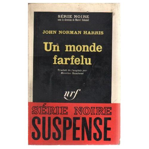 Un Monde Farfelu / Série Noire N°894