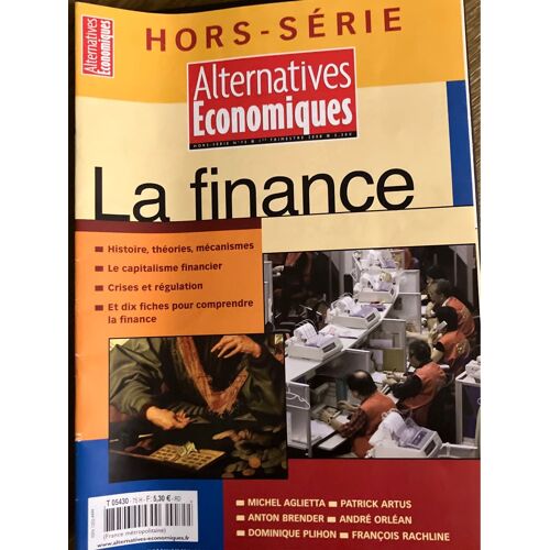 Alternatives Économiques, Hors Série 75, La Finance